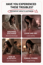 Four images depicting common discomforts: abnormal discharge, looseness and dryness, lack of elasticity, and fungal itching.
